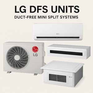 LG DFS Units | Duct-Free Mini Split Systems In Stock